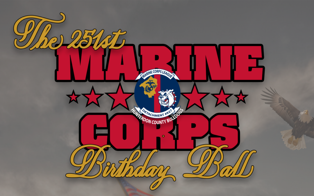 Hunterdon County Bulldogs Marine Corps League Announces 251st United States Marine Corps Birthday Ball